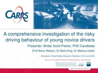 A comprehensive investigation of the risky driving behaviour of young novice drivers