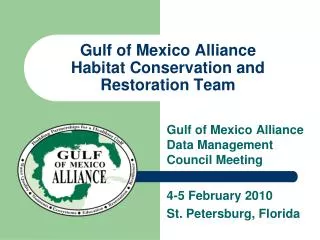 Gulf of Mexico Alliance Habitat Conservation and Restoration Team