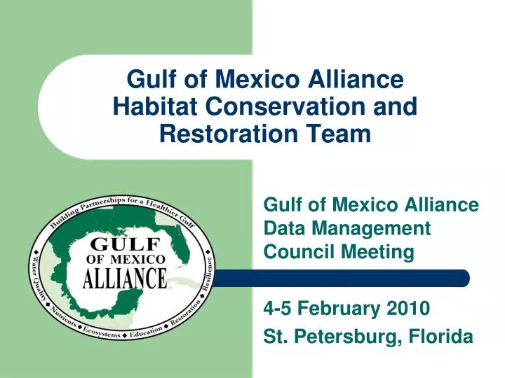 gulf of mexico alliance habitat conservation and restoration team