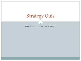 Strategy Quiz