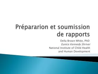 pr pararion et soumission de rapports