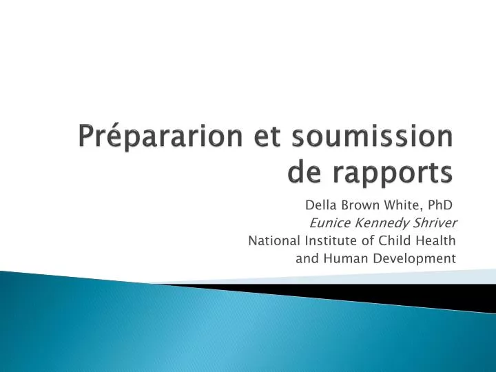 pr pararion et soumission de rapports