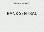 BANK SENTRAL - slide 1