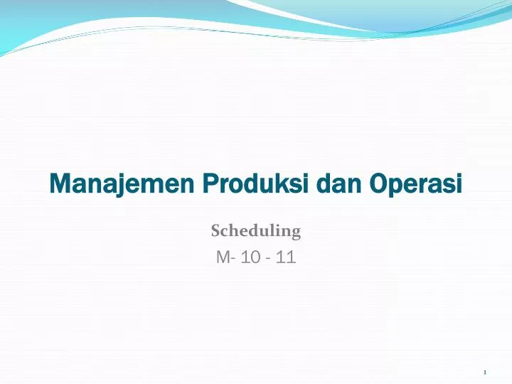 manajemen produksi dan operasi