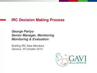 IRC Decision Making Process