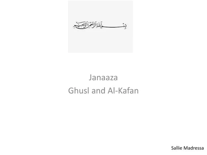 janaaza ghusl and al kafan