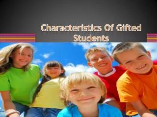 Characteristics Of Gifted Students