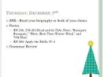 Thursday, December 3 rd - slide 1