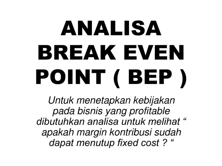 analisa break even point bep