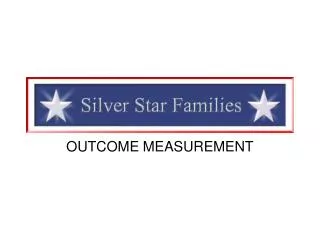 OUTCOME MEASUREMENT