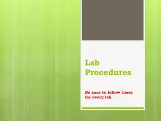 Lab Procedures
