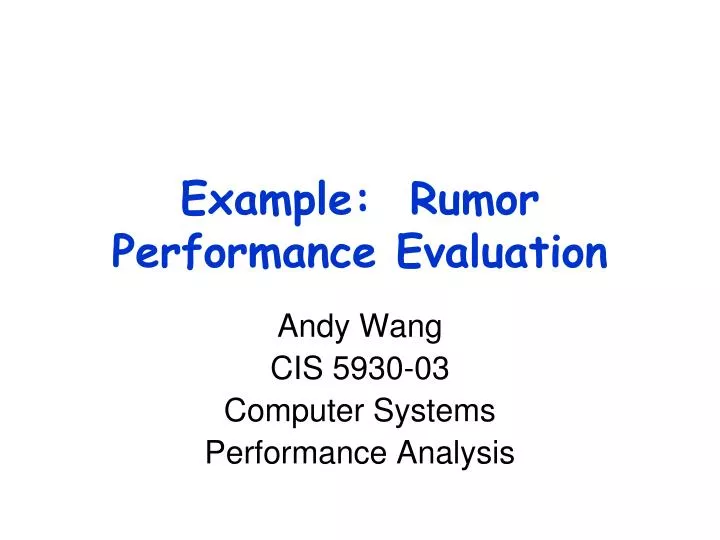 example rumor performance evaluation