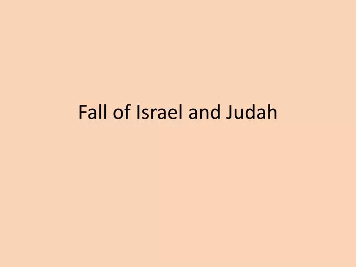 fall of israel and judah