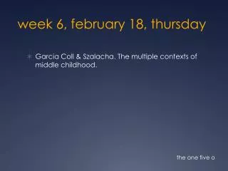 week 6, february 18, thursday