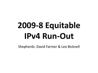 2009-8 Equitable IPv4 Run-Out