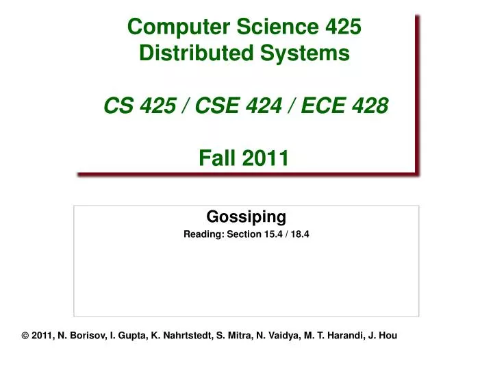 computer science 425 distributed systems cs 425 cse 424 ece 428 fall 2011