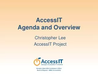 AccessIT Agenda and Overview