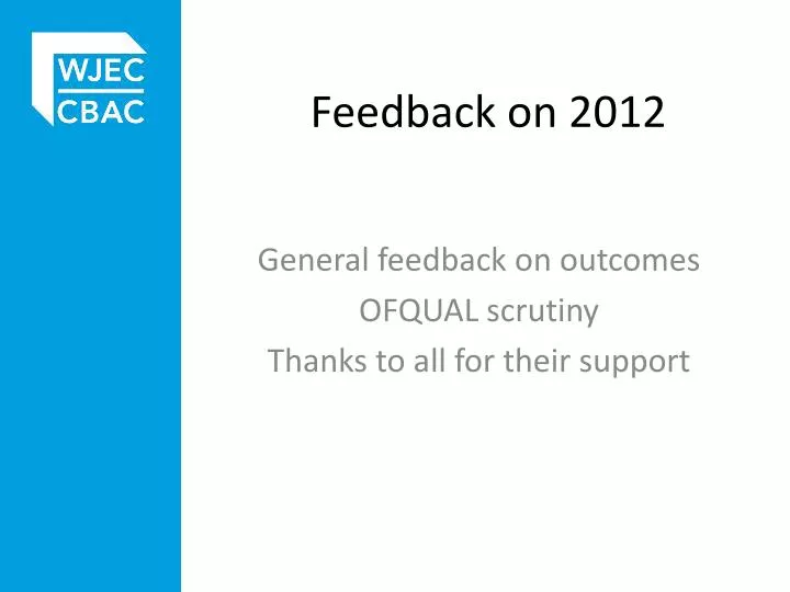 feedback on 2012