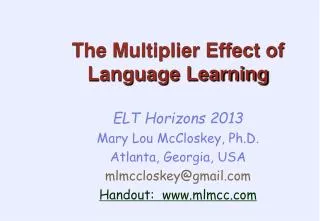The Multiplier Effect of Language Learning