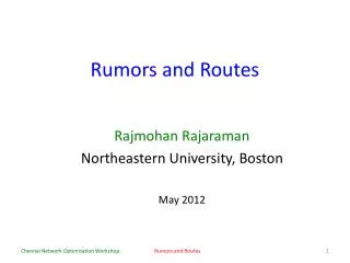 Rumors and Routes