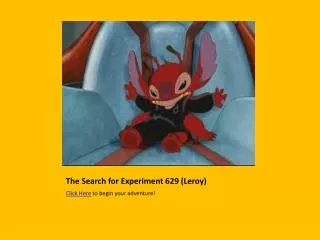 The Search for Experiment 629 (Leroy)