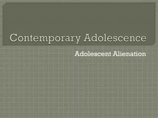 Contemporary Adolescence