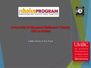 University of Maryland Baltimore County Call to Action LaMar Davis &amp; Eric Ford