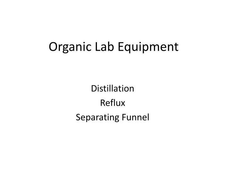 organic lab equipment