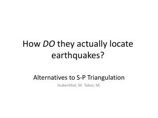 How DO they actually locate earthquakes?