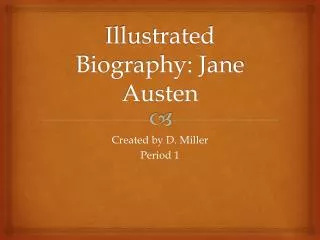 Illustrated Biography: Jane Austen