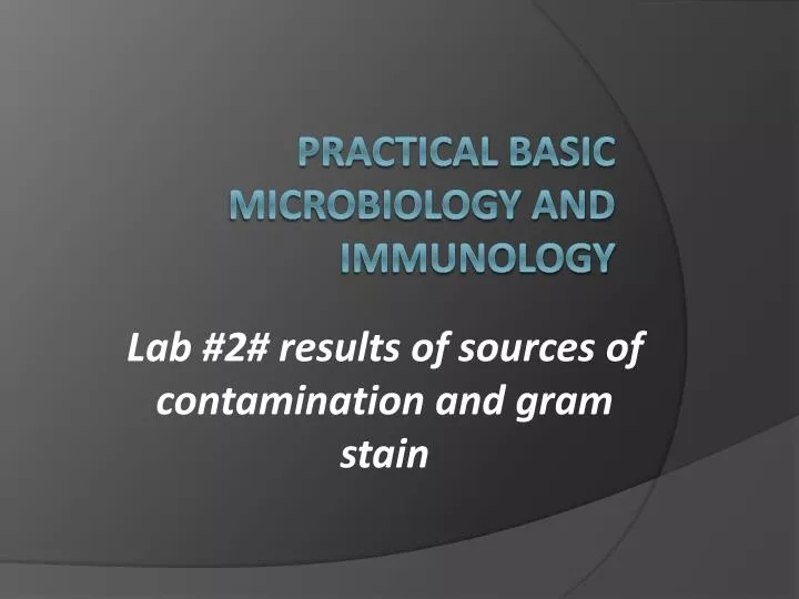 lab 2 results of sources of contamination and gram stain