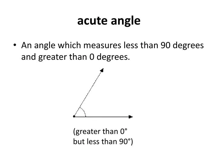 PPT - acute angle PowerPoint Presentation, free download - ID:2381051