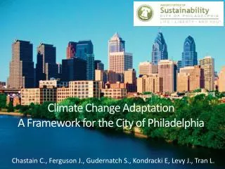 Climate Change Adaptation A Framework for the City of Philadelphia