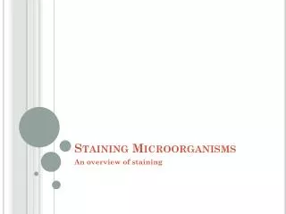 Staining Microorganisms
