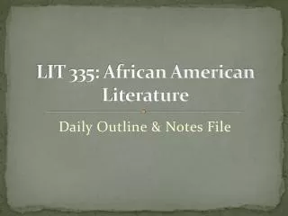 LIT 335: African American Literature