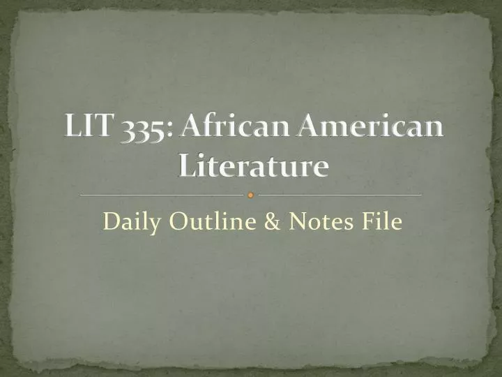 lit 335 african american literature