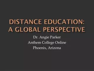 Distance Education: A Global perspective