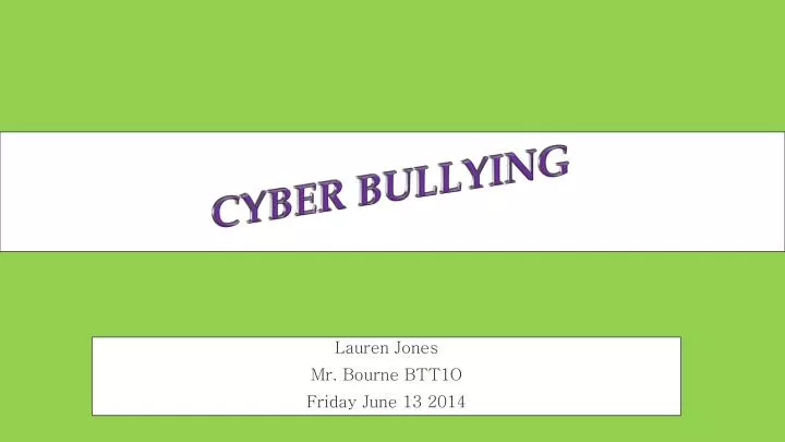 cyber bullying