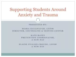 Supporting Students Around Anxiety and Trauma