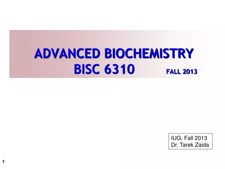 advanced biochemistry bisc 6310 fall 2013