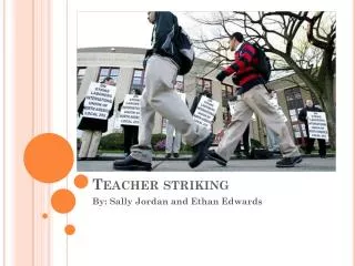 Teacher striking
