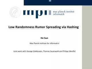 Low Randomness Rumor Spreading via Hashing