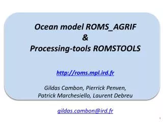 Ocean model ROMS_AGRIF &amp; Processing-tools ROMSTOOLS roms.mpl.ird.fr