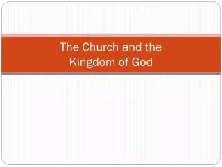 The Church and the Kingdom of God