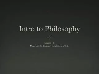 Intro to Philosophy