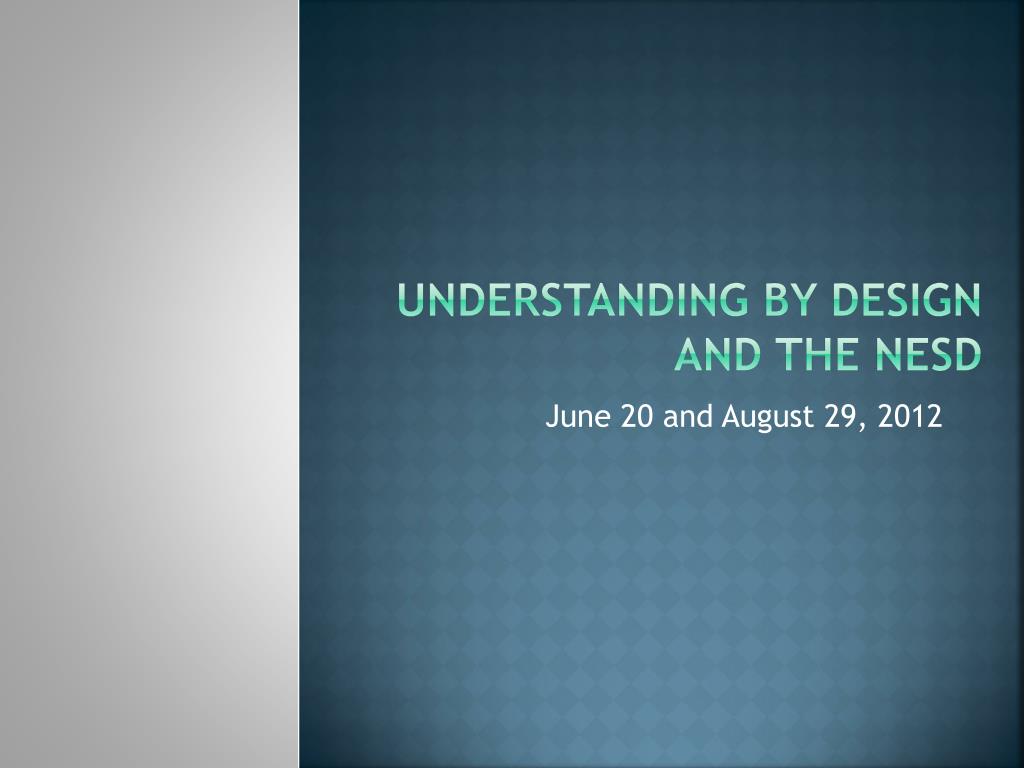 PPT - Understanding by Design Workshop: Curriculum Renewal and 21st ...