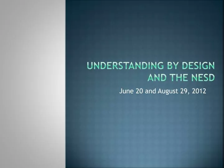 understanding by design and the nesd