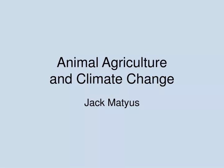 animal agriculture and climate change