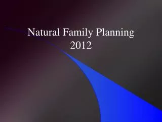 Natural Family Planning 2012