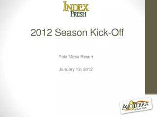 2012 Season Kick-Off